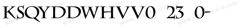 KSQYDDWHVV0 23 0字体转换